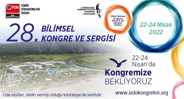 İZMİR DİŞHEKİMLERİ ODASI 28. BİLİMSE KONGRE VE SERGİSİ