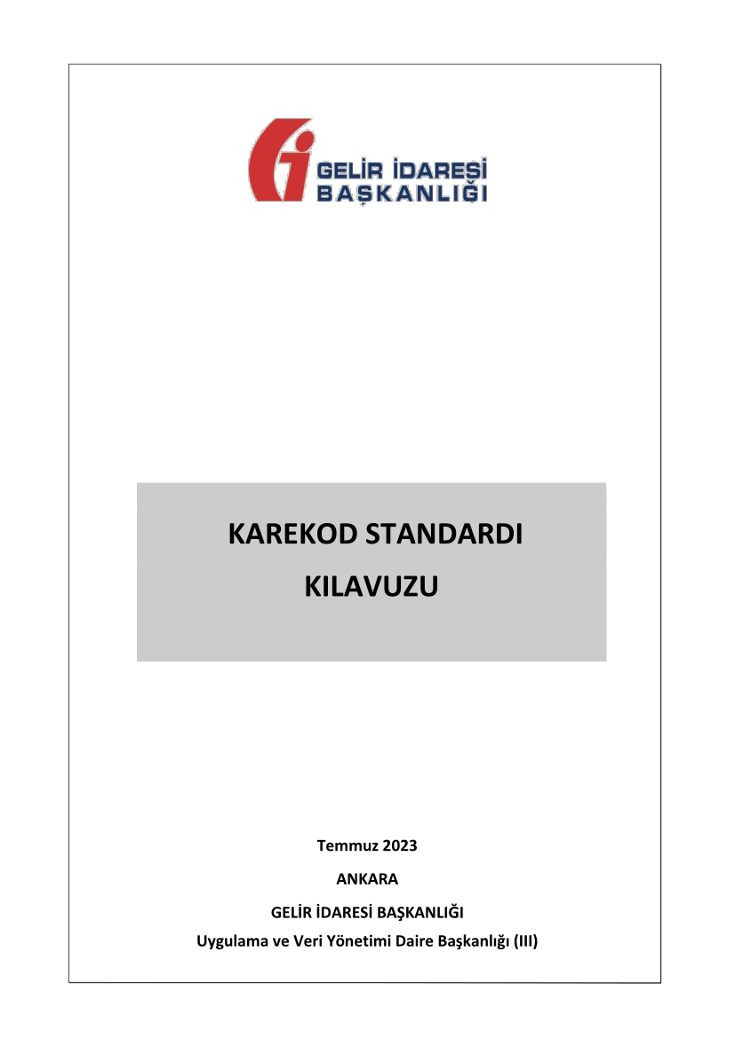 ELEKTRONİK BELGELERDE KAREKOD UYGULAMA ZORUNLULUĞU